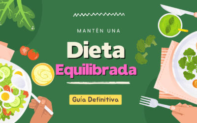 GuĆa Definitiva para Mantener una Dieta Equilibrada